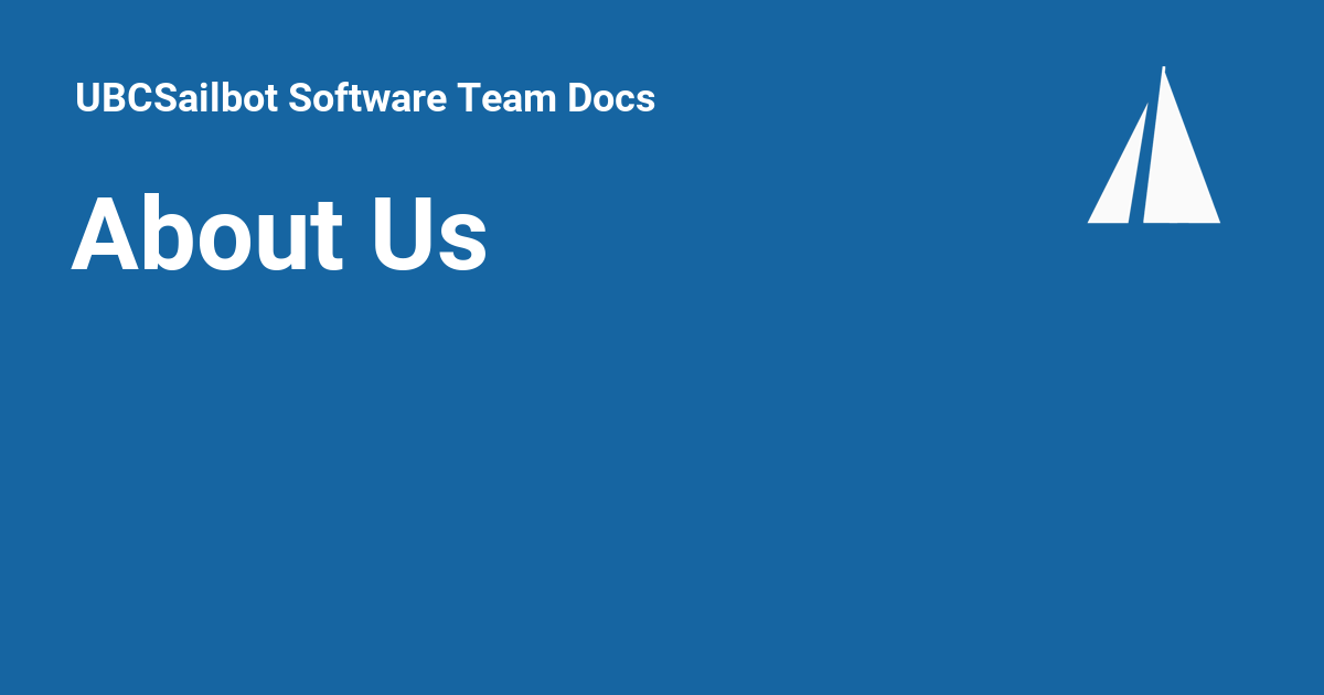 About Us - UBCSailbot Software Team Docs